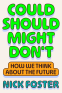 Cover Image: Could Should Might Don't