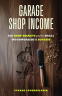 Cover Image: Garage Shop Income