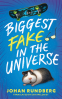 Cover Image: Biggest Fake in the Universe