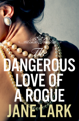 book cover for The Dangerous Love of a Rogue