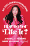 Cover Image: How Do You Like It?