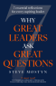 Cover Image: Why Great Leaders Ask Great Questions