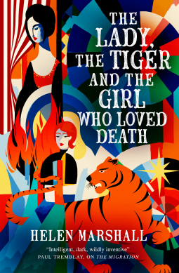 book cover for The Lady, the Tiger and the Girl Who Loved Death