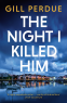 Cover Image: The Night I Killed Him