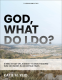 Cover Image: God, What Do I Do?