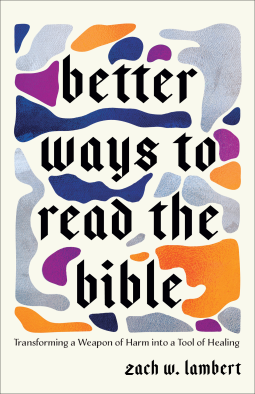 book cover for Better Ways to Read the Bible