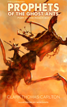 book cover for The Illustrated Prophets of the Ghost Ants