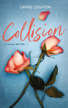 Couverture du livre pour Better - tome 1 - Collision