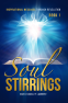 Cover Image: SOUL STIRRINGS: Inspirational Messages Through Revelation