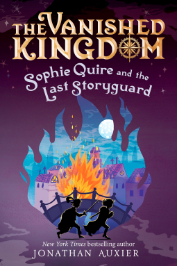 book cover for The Vanished Kingdom: Sophie Quire and the Last Storyguard (Revised Edition)