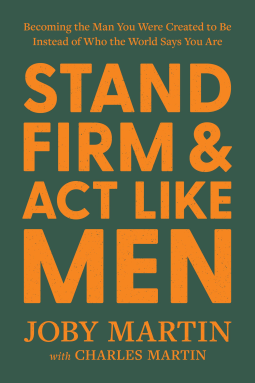 book cover for Stand Firm and Act Like Men