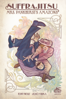 book cover for Suffrajitsu: Mrs. Pankhurst's Amazons #1