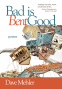 Cover Image: Bad Is Bent Good
