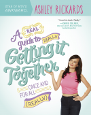 book cover for A Real Guide to Really Getting It Together Once and for All