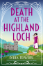 Cover Image: Death at the Highland Loch (Lady Poppy Proudfoot Book 1)