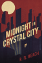 Cover Image: Midnight in Crystal City