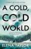 Cover Image: A Cold, Cold World