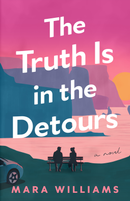 book cover for The Truth Is in the Detours