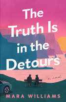 book cover for The Truth Is in the Detours