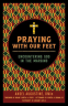 Cover Image: Praying with Our Feet