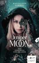 Buchcover für Juniper Moon 1: Das Geheimnis von Arcanum