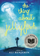 book cover for The Thing About Jellyfish  (National Book Award Finalist)