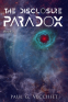 Cover Image: The Disclosure Paradox: Book 1