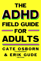 book cover for The ADHD Field Guide for Adults