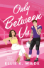 Cover Image: Only Between Us