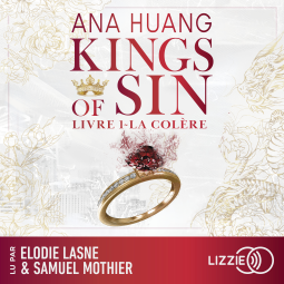 Couverture du livre pour La colère : Kings of Sin - Tome 1