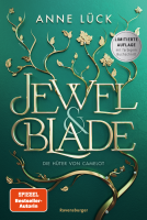 Buchcover für Jewel & Blade, Band 2 - Die Hüter von Camelot