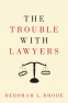 Cover Image: The Trouble with Lawyers