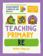 Cover Image: Bloomsbury Curriculum Basics: Teaching Primary RE