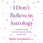 Cover Image: I Don't Believe in Astrology