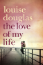 Cover Image: The Love of My Life