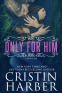 Cover Image: Only for Him