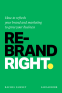 Cover Image: Rebrand Right