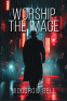 Cover Image: Worship The Image