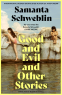 Cover Image: Good and Evil and Other Stories