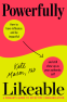 Cover Image: Powerfully Likeable
