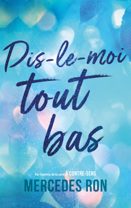 Couverture du livre pour Dis-le-moi tout bas - Par l'autrice du phénomène "À contre-sens" - Bientôt sur Prime Video