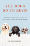 Cover Image: All Dogs Go to Kevin