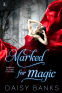 Cover Image: Marked For Magic