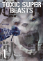 Cover Image: Toxic Super Beasts Vol.1