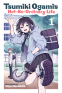 Cover Image: Tsumiki Ogami's Not-So-Ordinary Life, Vol. 1
