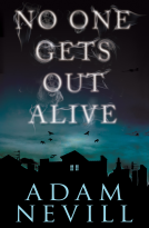 book cover for No One Gets Out Alive