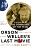 Cover Image: Orson Welles's Last Movie