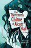 Cover Image: The Thirteenth Chime of Alcott Hall