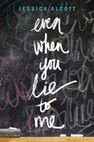 book cover for Even When You Lie to Me