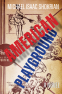 Cover Image: American Playground